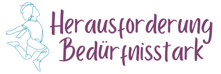 Herausforderung Bedürfnisstark