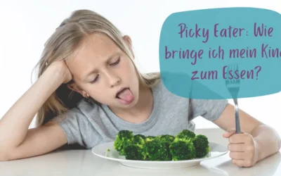 Picky Eater: Wie bringe ich mein Kind zum Essen?